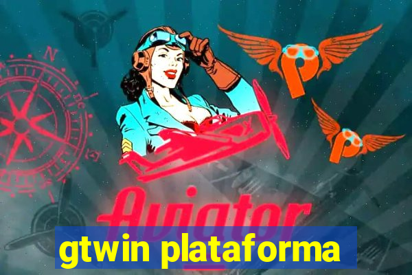 gtwin plataforma